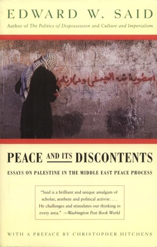 Peace And Its Discontents: Essays on Palestine in the Middle East Peace Process Peace And Its Discontents: Essays on Palestine in the Middle East Peace Process von Vintage