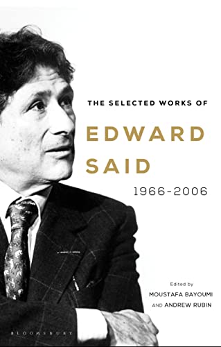 The Selected Works of Edward Said: 1966–2006 von Bloomsbury