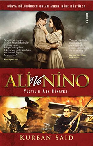 Ali ve Nino: Yüzyilin Ask Hikayesi: Yüzyılın Aşk Hikayesi