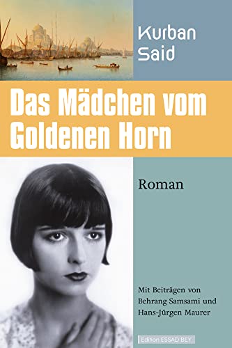 Das Mädchen vom Goldenen Horn (Edition Essad Bey) von Verlag H. J. Maurer