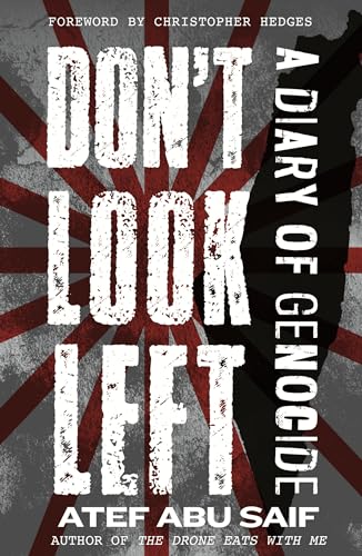 Don't Look Left: A Diary of Genocide von Beacon Press