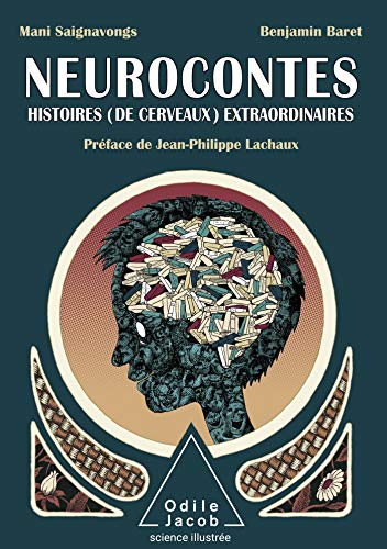 Neurocontes: Histoires (de cerveau) extraordinaires von JACOB