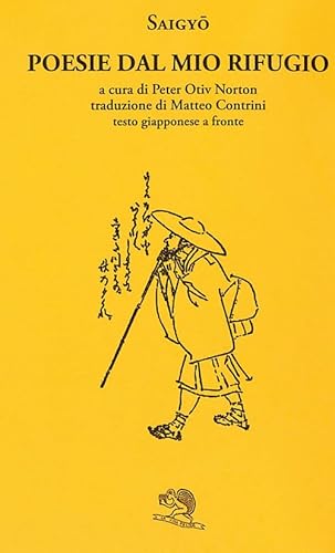 Poesie del mio rifugio. Testo giapponese a fronte