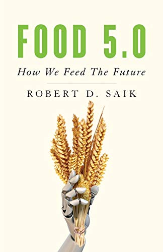 Food 5.0: How We Feed the Future von Lioncrest Publishing