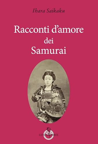 Racconti d'amore dei samurai (Sol Levante)