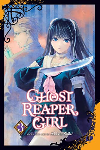 Ghost Reaper Girl, Vol. 3: Volume 3 (GHOST REAPER GIRL GN, Band 3) von Viz LLC