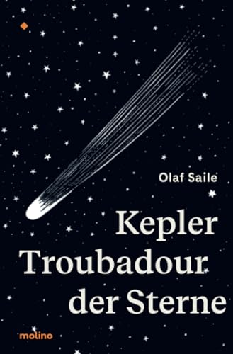 Kepler: Troubadour der Sterne von Molino Verlag