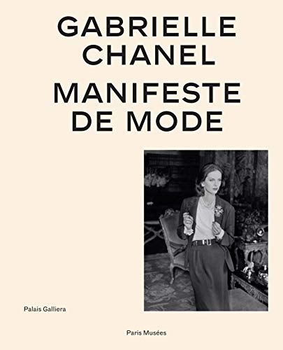 gabrielle chanel - catalogue officiel version française: MANIFESTE DE MODE