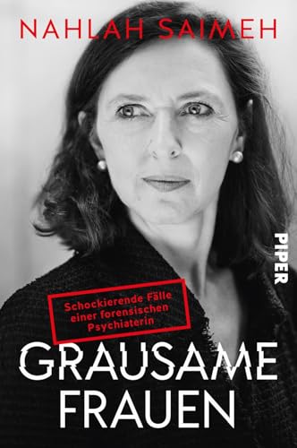 Grausame Frauen: Schockierende Fälle einer forensischen Psychiaterin | True Crime