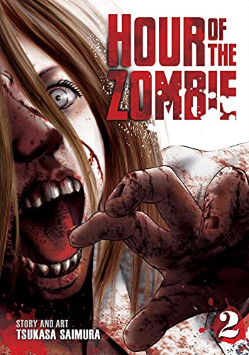 Hour of the Zombie (Hour of the Zombie, 2, Band 2)