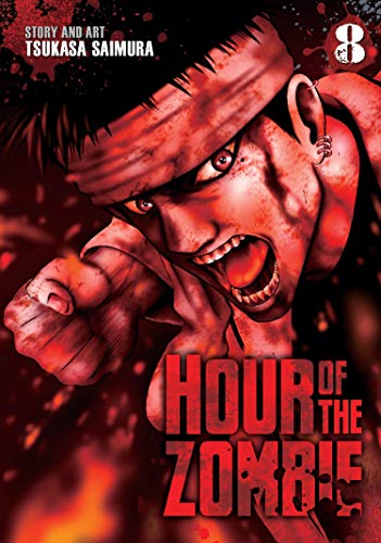 Hour of the Zombie Vol. 8 (Hour of the Zombie, 8, Band 8)
