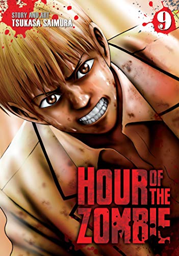 Hour of the Zombie Vol. 9 (Hour of the Zombie, 9, Band 9)
