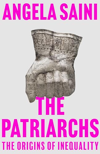The Patriarchs: The Origins of Inequality von Beacon Press