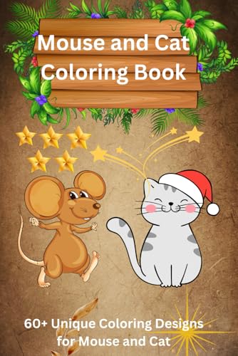 Mouse and Cat Coloring Book: Fun and Adorable Pages for Kids and Adults.: Relaxing and Entertaining Animal-Themed Coloring Pages – Perfect for Stress Relief and Creativity Mouse and Cat Coloring Book: Fun and Adorable Pages for Kids and Adults.: Relaxing and Entertaining Animal-Themed Coloring Pages – Perfect for Stress Relief and Creativity von Independently published