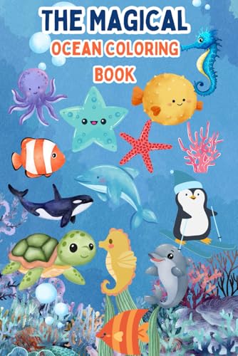 Ocean Animals Coloring Book for Kids – A Fun and Creative Underwater Adventure.: Explore the Wonders of the Sea with 50 Cute and Unique Ocean Creatures to Color – Perfect for Kids Ages 4-18+ Ocean Animals Coloring Book for Kids – A Fun and Creative Underwater Adventure.: Explore the Wonders of the Sea with 50 Cute and Unique Ocean Creatures to Color – Perfect for Kids Ages 4-18+ von Independently published