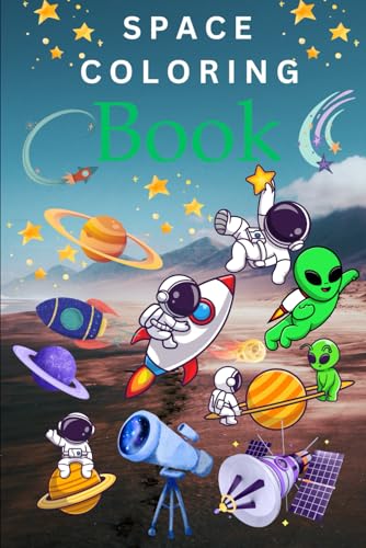Space Adventures: A Cosmic Coloring Book for Kids and Adults.: Explore the Universe with Fun and Relaxing Space-Themed Pages Featuring Planets, Rockets, Astronauts, and More! Space Adventures: A Cosmic Coloring Book for Kids and Adults.: Explore the Universe with Fun and Relaxing Space-Themed Pages Featuring Planets, Rockets, Astronauts, and More! von Independently published