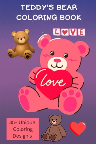 Teddy's Coloring Book – Fun and Adorable Bear Adventures for Kids.: A Delightful Collection of Cute and Whimsical Teddy Bear Illustrations to Spark Creativity and Joy. Teddy's Coloring Book – Fun and Adorable Bear Adventures for Kids.: A Delightful Collection of Cute and Whimsical Teddy Bear Illustrations to Spark Creativity and Joy. von Independently published