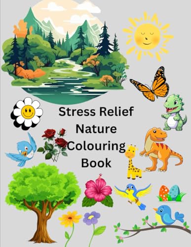 Tranquil Nature: A Stress Relief Coloring Journey......: Relax and Recharge with Calming Nature Scenes, Peaceful Landscapes, and Serene Wildlife Designs for Adults. Tranquil Nature: A Stress Relief Coloring Journey......: Relax and Recharge with Calming Nature Scenes, Peaceful Landscapes, and Serene Wildlife Designs for Adults. von Independently published