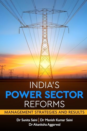 India's Power Sector Reforms - Management Strategies and Results von White Falcon Publishing