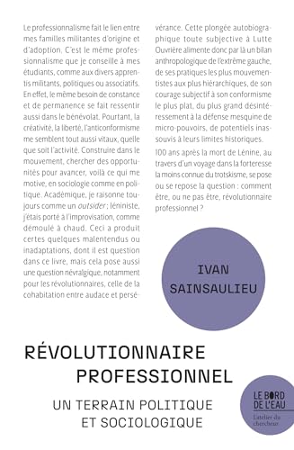 Révolutionnaire professionnel: Un terrain politique et sociologique von BORD DE L EAU
