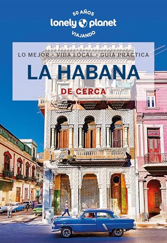 La Habana de cerca 2 (Guías De cerca Lonely Planet) von GeoPlaneta