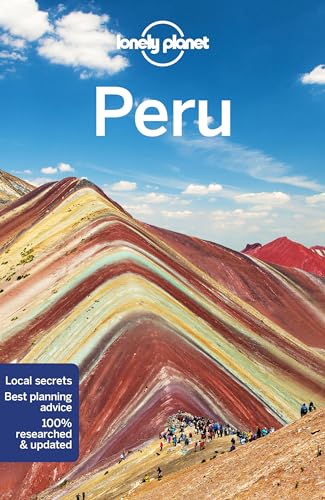 Lonely Planet Peru: Perfect for exploring top sights and taking roads less travelled (Travel Guide) von Lonely Planet