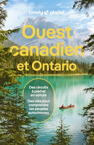 Ouest Canadien et Ontario 7ed von LONELY PLANET