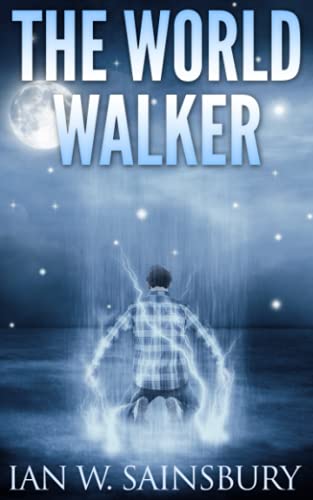 The World Walker (The World Walker Series, Band 1)