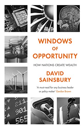 Windows of Opportunity: How Nations Create Wealth Windows of Opportunity: How Nations Create Wealth von Profile Books