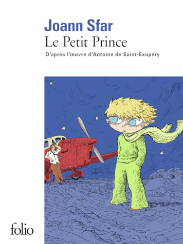 Petit Prince: D'après l'oeuvre d'Antoine de Saint-Exupéry von Folio