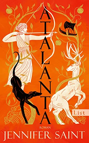 Atalanta: Roman | Eine wilde, spannende Frau der griechischen Sagenwelt von List Hardcover