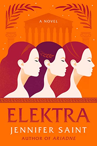 Elektra: A Novel of the House of Atreus
