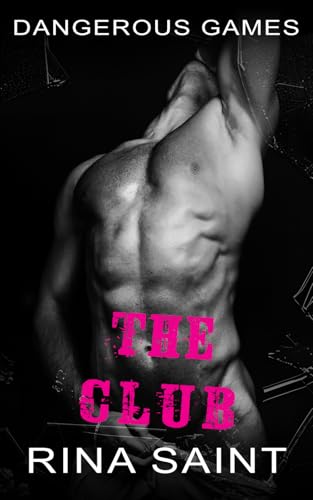 The Club: A Dark MM Romance (Dangerous Games, Band 2) von Independently published