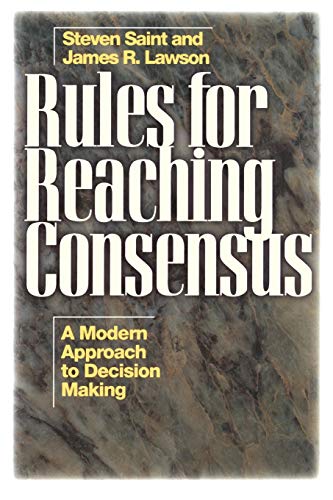 Rules Reaching Consensus: A Modern Approach to Decision Making von Pfeiffer