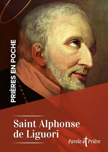 Prières en poche - Saint Alphonse de Liguori