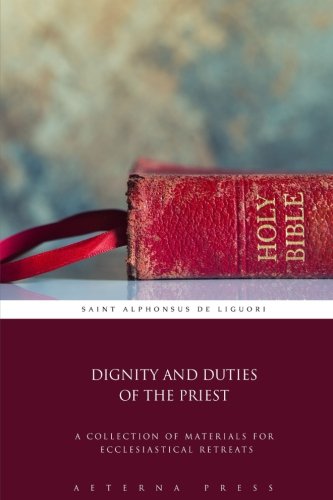 Dignity and Duties of the Priest