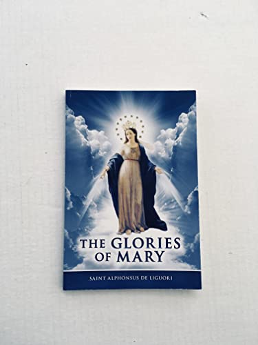 The Glories of Mary von Aeterna Press