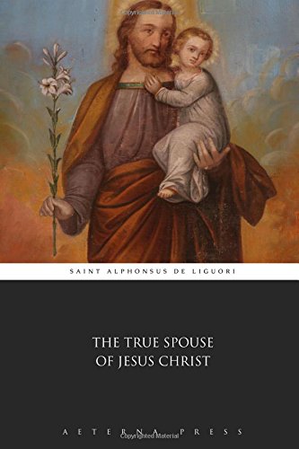 The True Spouse of Jesus Christ