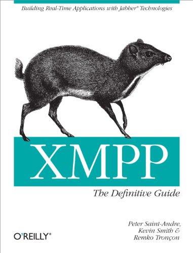 XMPP: The Definitive Guide: Building Real-Time Applicatins with Jabber Technologies