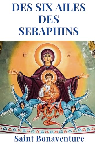 DES SIX AILES DES SERAPHINS