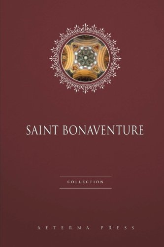 Saint Bonaventure Collection: 6 Books von Aeterna Press