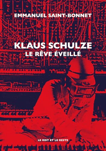 Klaus Schulze - Le rêve éveillé