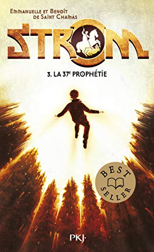 Strom - tome 3 La 37e Prophétie (3)