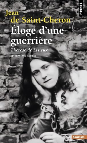 Éloge d'une guerrière: Thérèse de Lisieux