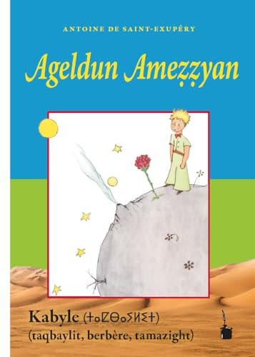 Ageldun Ameẓẓyan: Der kleine Prinz - Kabylisch von Edition Tintenfaß