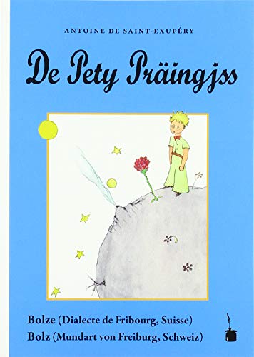 De Pety Präingjss: Der kleine Prinz - Bolze/Bolz