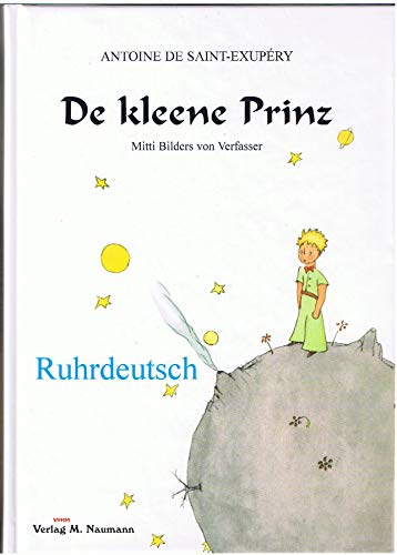 De kleene Prinz: Ruhrdeutsch: Ruhrdeutsche Ausgabe