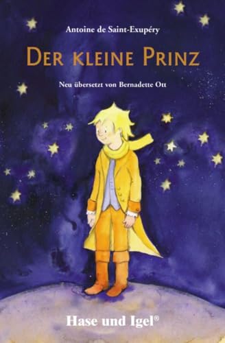Der kleine Prinz / gebundene Ausgabe: Schulausgabe Der kleine Prinz / gebundene Ausgabe: Schulausgabe