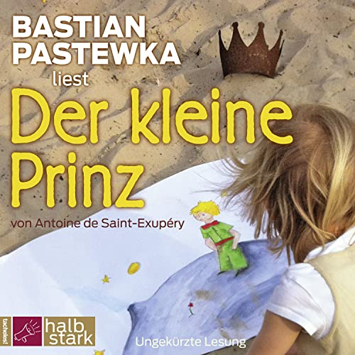 Der kleine Prinz: Neu übersetzt von Thomas Pigor von tacheles!/ROOF Music