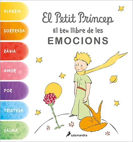 El Petit Príncep. El teu llibre de les emocions (Biblioteca Saint-Exupéry) von Ediciones Salamandra